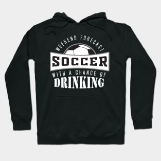 Soccer Weekend Forecast Hoodie